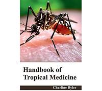 Handbook Of Tropical Medicine