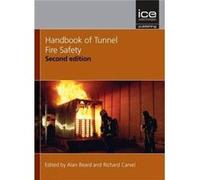 Handbook of Tunnel Fire Safety by Richard Carvel Alan Beard, Richard Carvel (Auteur)