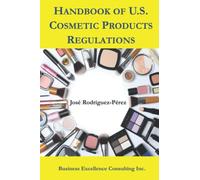 Handbook of U.S. Cosmetic Products Regulations