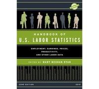 Handbook of U.S. Labor Statistics 2019 Handbook of U.S. Labor Statistics 2019 (Auteur)