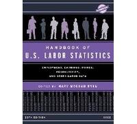 Handbook Of U.S. Labor Statistics 2022