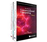 Handbook of Unconventional Computing: Theory / Implementations