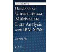 Handbook Of Univariate And Multivariate Data Analysis With Ibm Spss, Second Edition (Hardcover) Robert Ho, (Auteur)