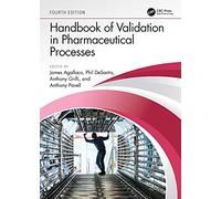 Handbook of Validation in Pharmaceutical Processes