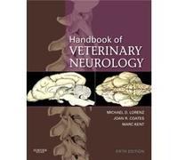 Handbook of Veterinary Neurology by Kent & Marc Associate Professor and Neurologist & Department of Small Animal Medicine & College of Veterinary Mediicin Michael D Lorenz, Joan Coates, Marc Kent (Aut