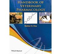 Handbook of Veterinary Pharmacology [Paperback] [Jan 01, 2017] WALTER H. HSU