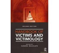 Handbook Of Victims And Victimology