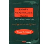 Handbook Of Win-Win Policy Analysis, Volume 2