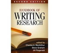 Handbook Of Writing Research, Second Edition