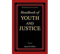 Handbook Of Youth And Justice