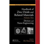 Handbook Of Zinc Oxide And Related Materials: Volume Two, Devices And Nano-Engineering: 2 (Electronic Materials And Devices) (Hardcover) Zhe Chuan Feng, (Auteur)