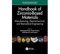Handbook of Zirconia-based Materials: Manufacturing, Electrochemical, and Biomedical Engineering