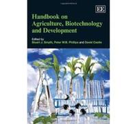 Handbook on Agriculture, Biotechnology and Development (Elgar Original Reference) - [Livre en VO] Stuart J Smyth, Peter W B Phillips, David Castle (Auteur)