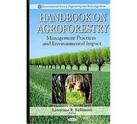 Handbook on Agroforestry, Environmental Science, Engineering and Technology Series