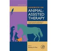 Handbook on AnimalAssisted Therapy by Edited by Aubrey H Fine Hardcover Book Edited by Aubrey H Fine (Auteur)