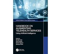 Handbook on Augmenting Telehealth Services: Using Artificial Intelligence