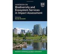 Handbook on Biodiversity and Ecosystem Services in Impact Assessment (Research Handbooks on Impact Assessment) - [Livre en VO] Davide Geneletti (Auteur)