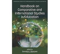 Handbook On Comparative And International Studies In Education