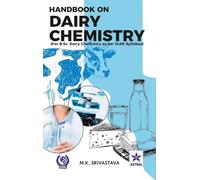 Handbook on Dairy Chemistry: For B.Sc. Dairy Chemistry as per ICAR Syllabus (Edition1st)