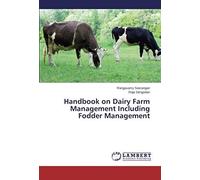 Handbook On Dairy Farm Management Including Fodder Management