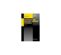Handbook On Decision Support Systems 2