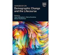 Handbook On Demographic Change And The Lifecourse