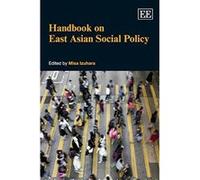 Handbook on East Asian Social Policy (Elgar Original Reference) - [Livre en VO] Misa Izuhara (Auteur)