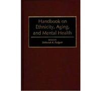 Handbook on Ethnicity, Aging, and Mental Health