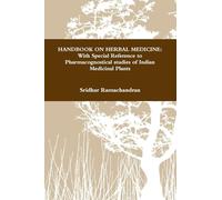 Handbook on Herbal Medicine: With Special Reference to Pharmacognostical studies of Indian Medicinal Plants