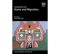 Handbook on Home and Migration