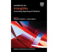 Handbook on Intangibles: Accounting, Reporting and Valuation