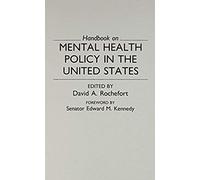 Handbook On Mental Health Policy In The United States