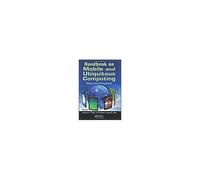 Handbook On Mobile And Ubiquitous Computing