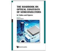 Handbook On Optical Constants Of Semiconductors, The: In Tables And Figures