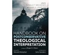 Handbook On Postconservative Theological Interpretation