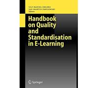 Handbook On Quality And Standardisation In E-Learning