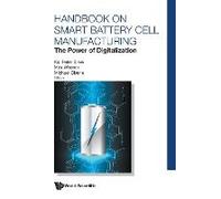 Handbook On Smart Battery Cell Manufacturing