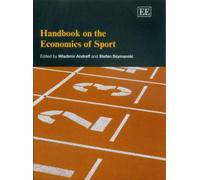 Handbook On The Economics Of Sport (Elgar Original Reference)