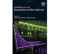 Handbook on the Economics of the Internet - [Livre en VO] Johannes Bauer, Michael Latzer (Auteur)
