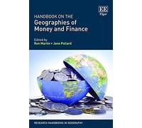 Handbook On The Geographies Of Money And Finance