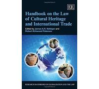 Handbook On The Law Of Cultural Heritage And International Trade