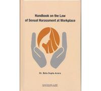 Handbook on the Law of Sexual Harassment at Workplace
