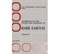 Handbook on the Physics and Chemistry of Rare Earths, Handbook on the Physics and Chemistry of Rare Earths