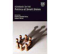 Handbook on the Politics of Small States Handbook on the Politics of Small States (Auteur)