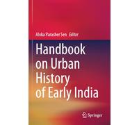 Handbook on Urban History of Early India