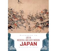 Handbook to Life in Medieval and Early Modern Japan