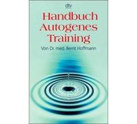Handbuch Autogenes Training