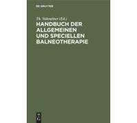 Handbuch Der Allgemeinen Und Speciellen Balneotherapie