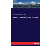 Handbuch Der Menschlichen Anatomie