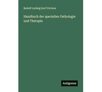 Handbuch der speciellen Pathologie und Therapie